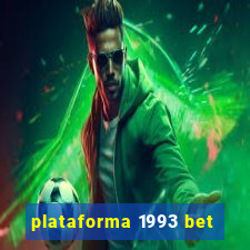 plataforma 1993 bet