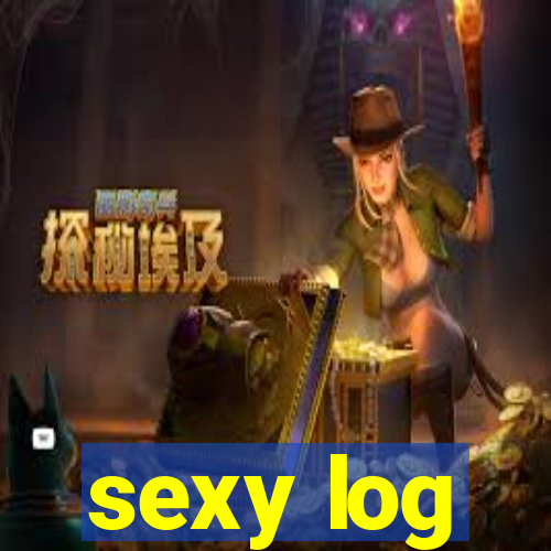 sexy log