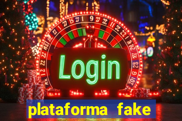 plataforma fake para jogar