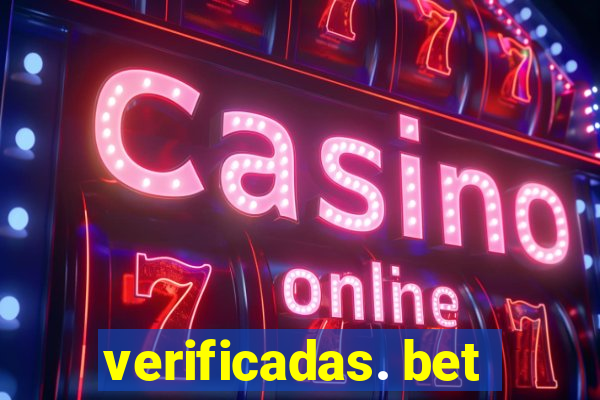 verificadas. bet