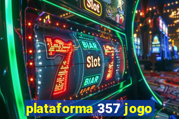 plataforma 357 jogo