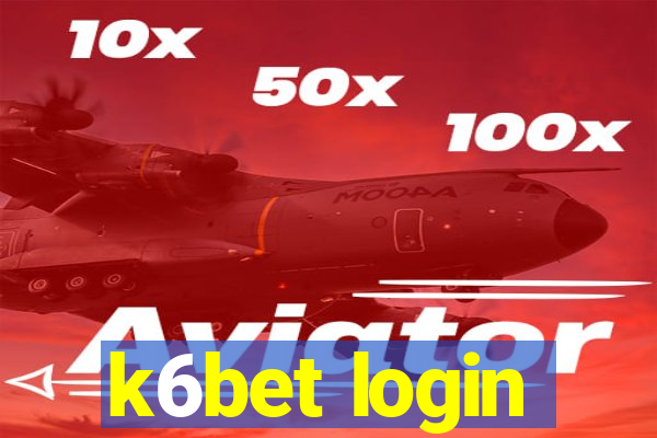 k6bet login