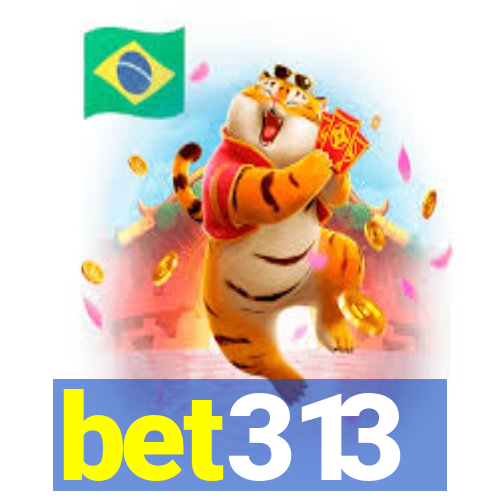 bet313