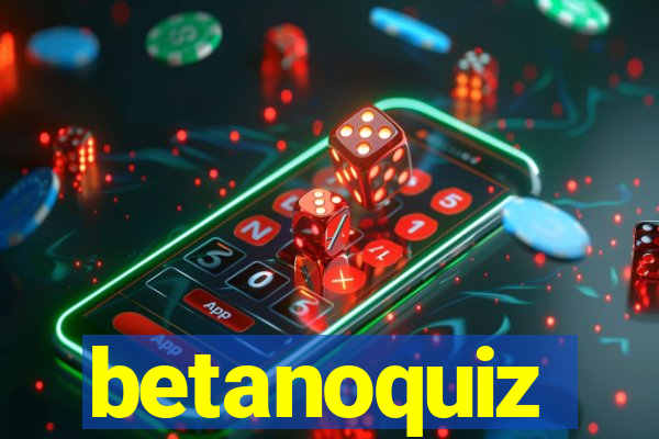 betanoquiz