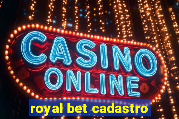 royal bet cadastro