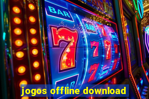 jogos offline download