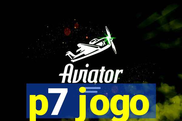 p7 jogo