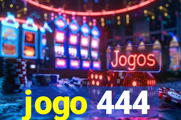 jogo 444