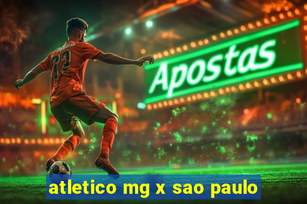 atletico mg x sao paulo