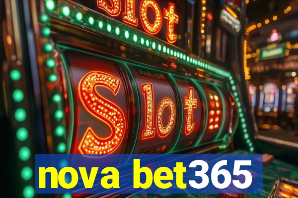 nova bet365