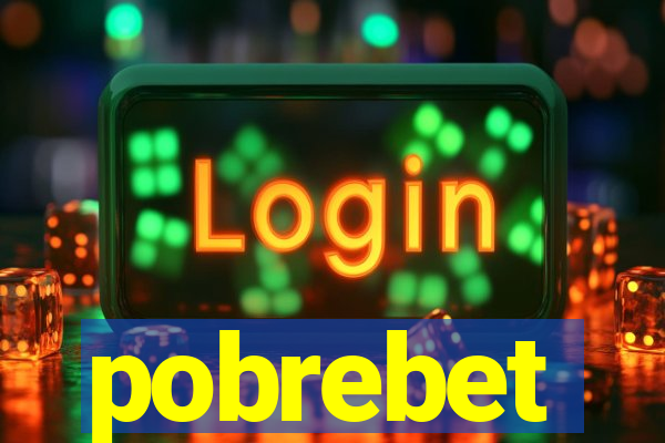 pobrebet