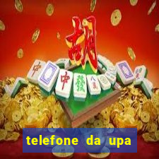 telefone da upa roberto santos