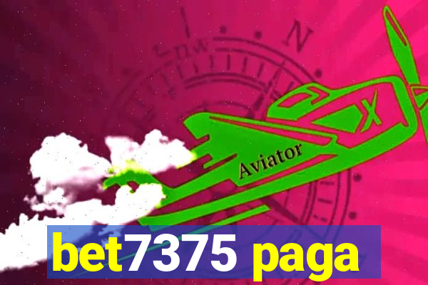 bet7375 paga