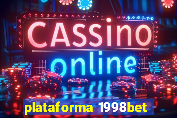 plataforma 1998bet