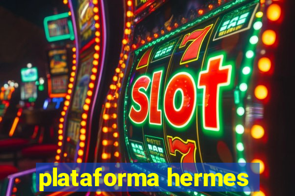 plataforma hermes