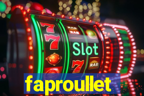 faproullet