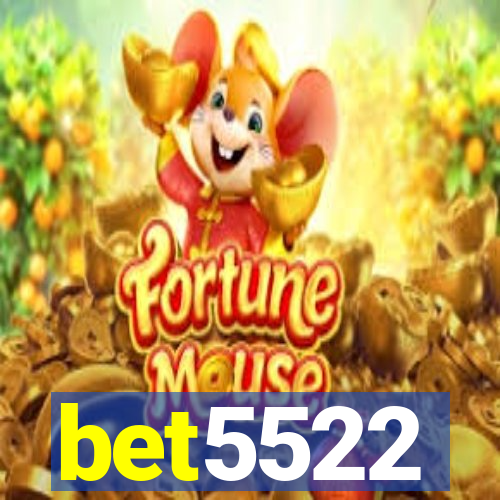 bet5522