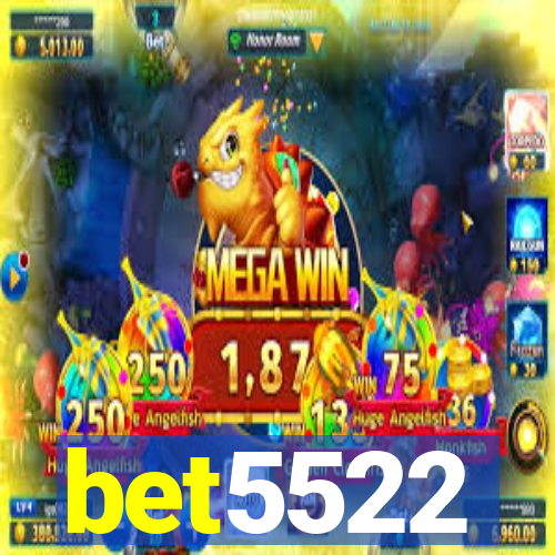 bet5522