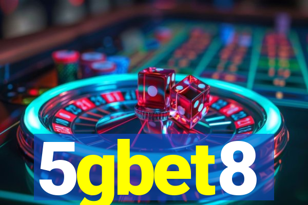 5gbet8