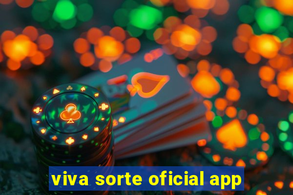 viva sorte oficial app