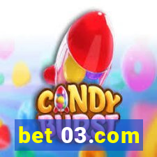 bet 03.com