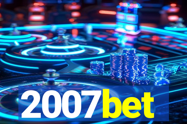 2007bet