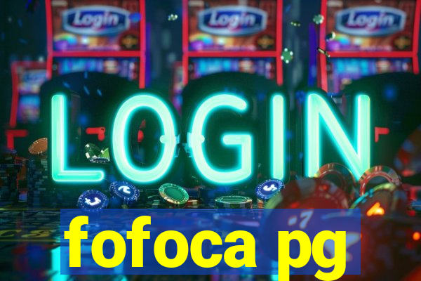 fofoca pg