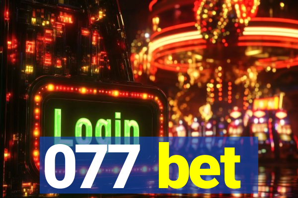 077 bet