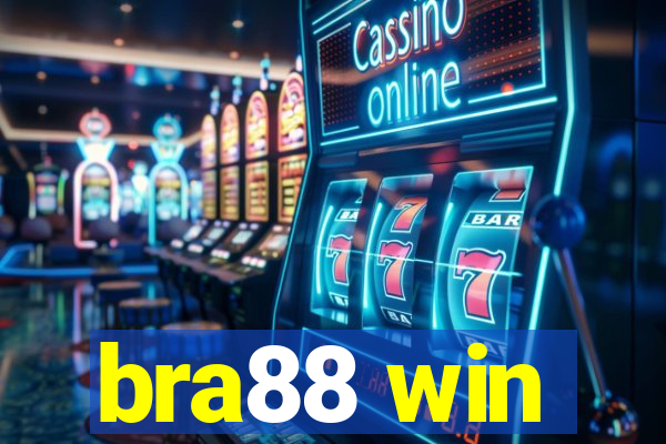 bra88 win