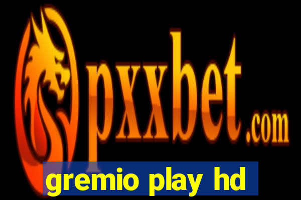 gremio play hd