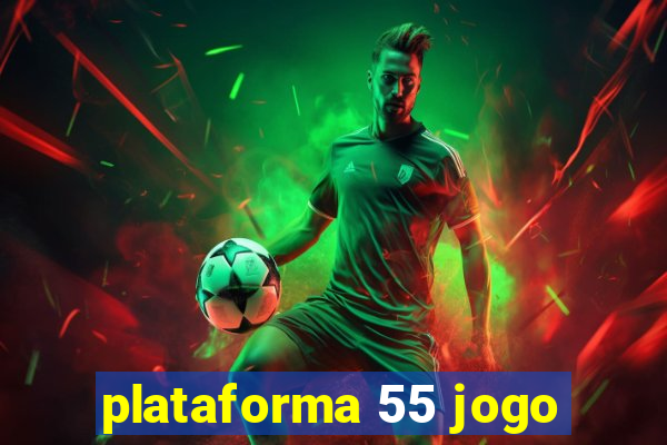 plataforma 55 jogo