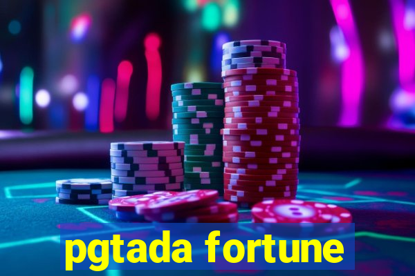 pgtada fortune