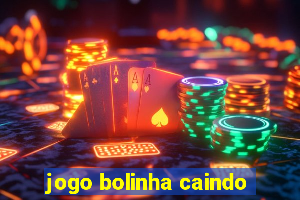 jogo bolinha caindo