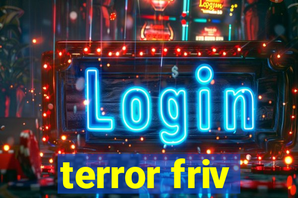 terror friv