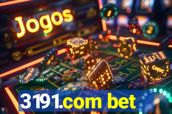 3191.com bet