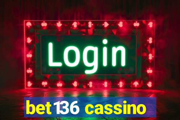 bet136 cassino