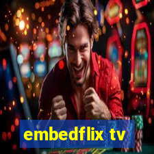 embedflix tv