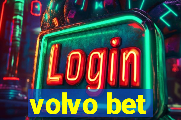 volvo bet