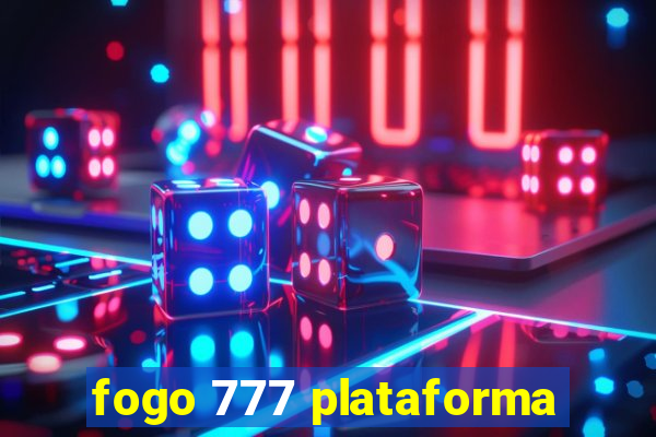 fogo 777 plataforma