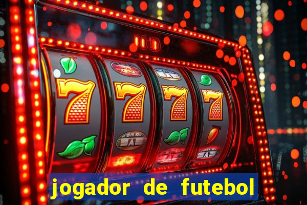 jogador de futebol de pau duro