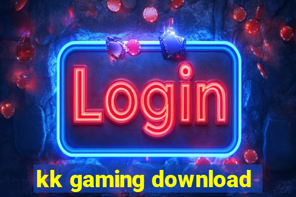 kk gaming download