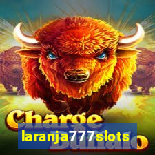 laranja777slots.com