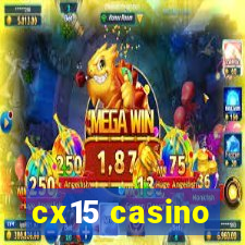 cx15 casino