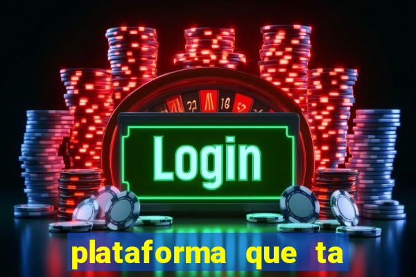 plataforma que ta pagando bem hoje