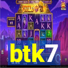 btk7