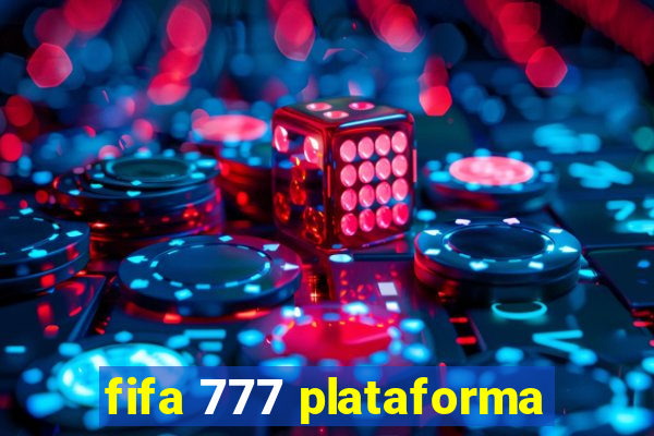 fifa 777 plataforma