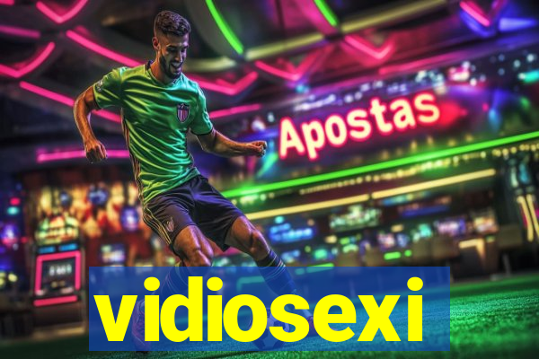 vidiosexi