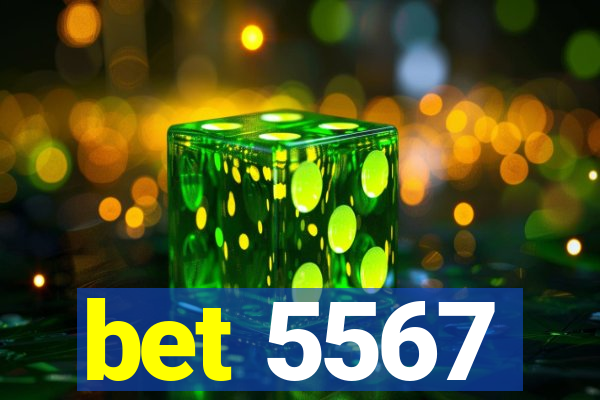 bet 5567