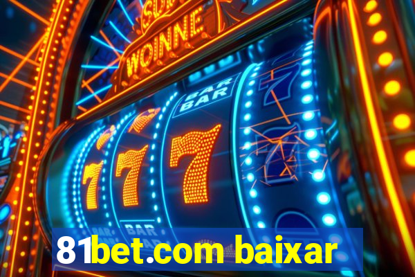 81bet.com baixar