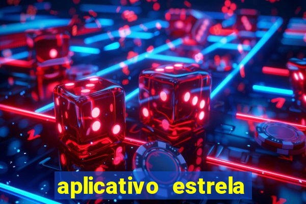 aplicativo estrela bet apk